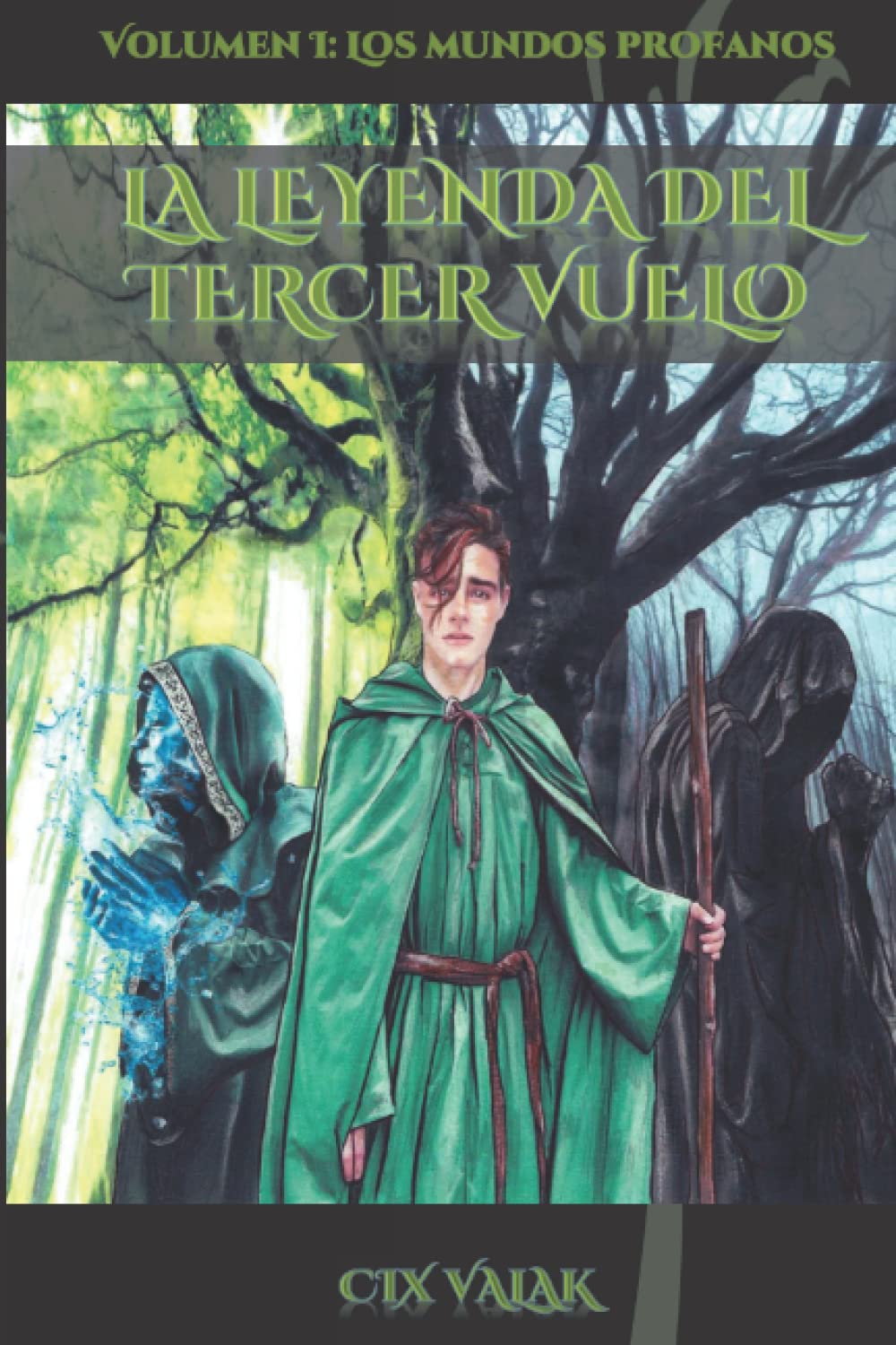 La leyenda del tercer vuelo. Volumen I book