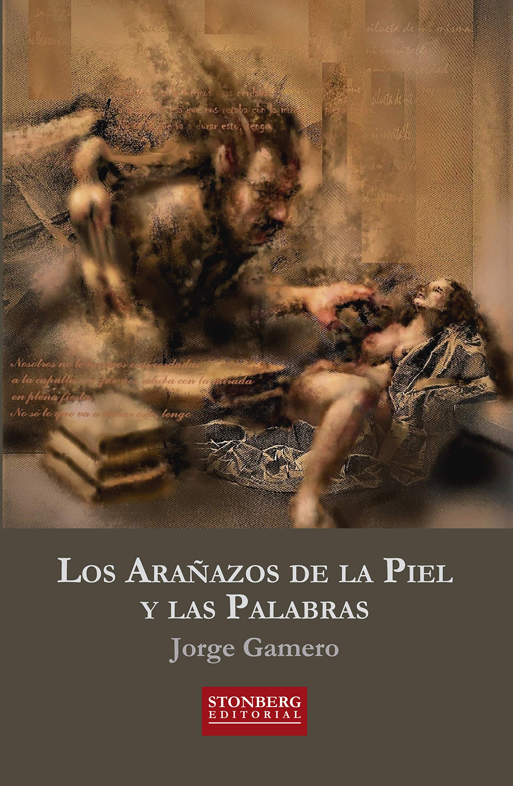 LOS ARAÑAZOS DE LA PIEL Y LAS PALABRAS Contemporary literature