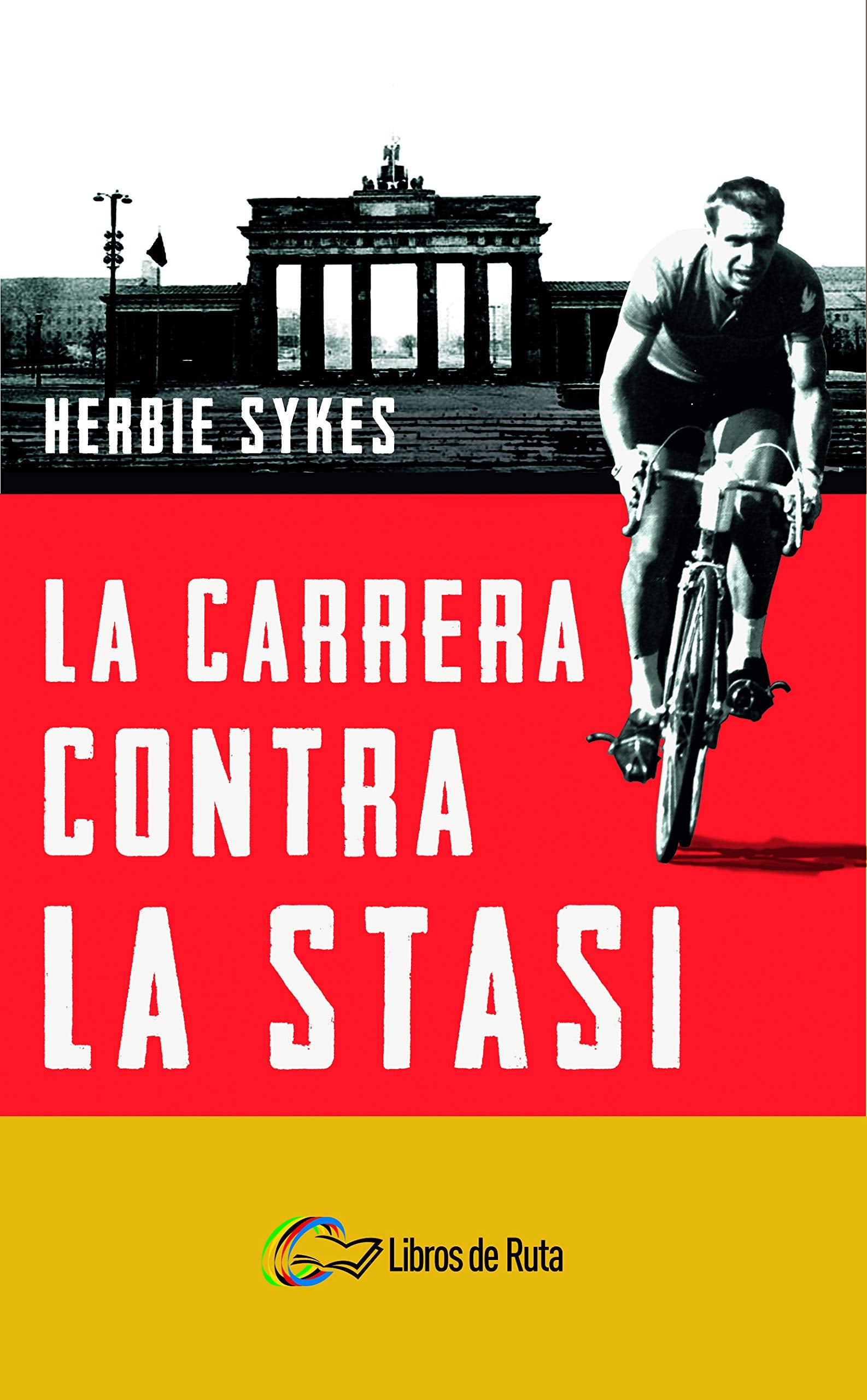 La carrera contra la Stasi Politics & History