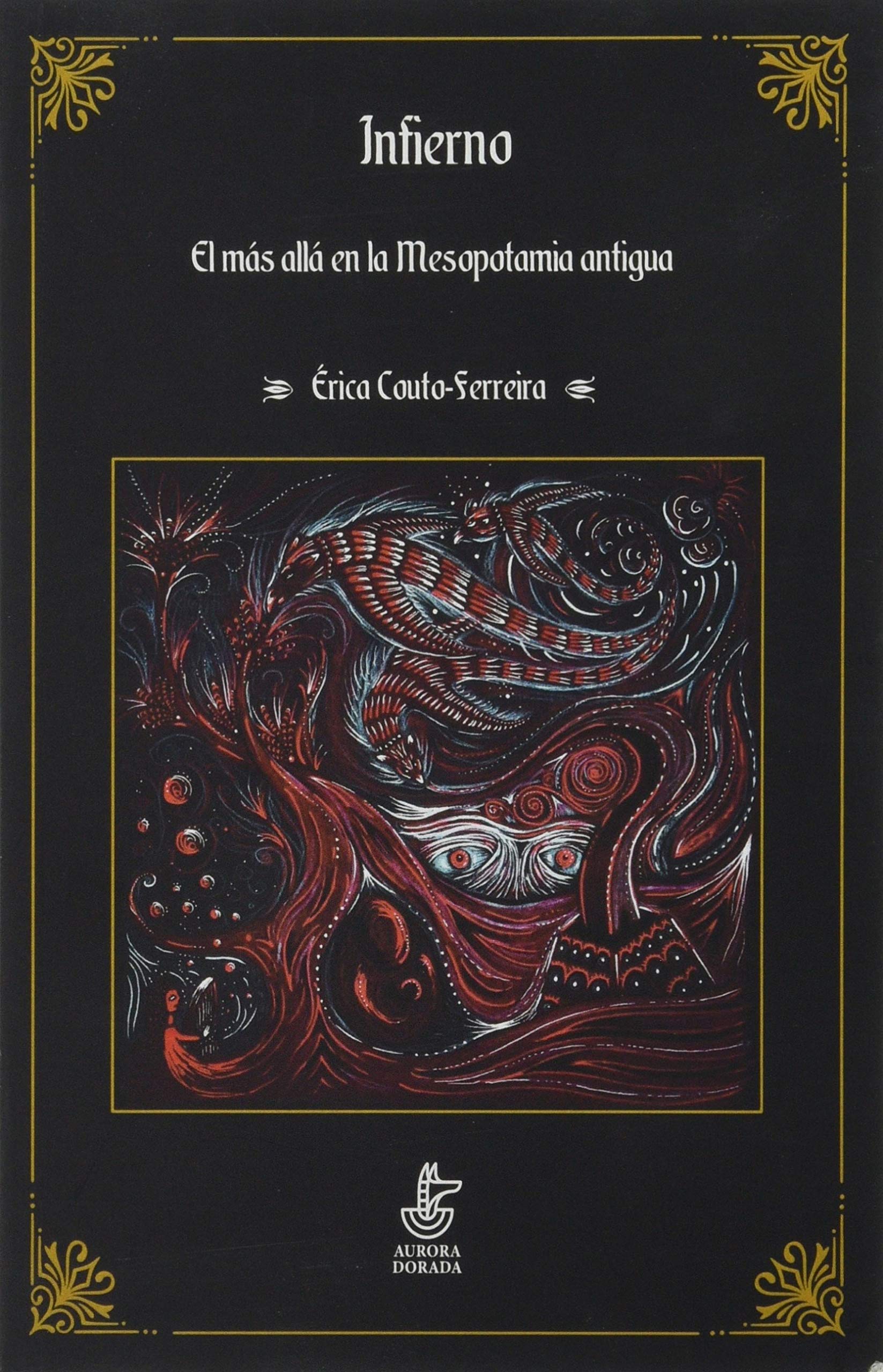 Infierno: El más allá en la Mesopotamia Antigua book