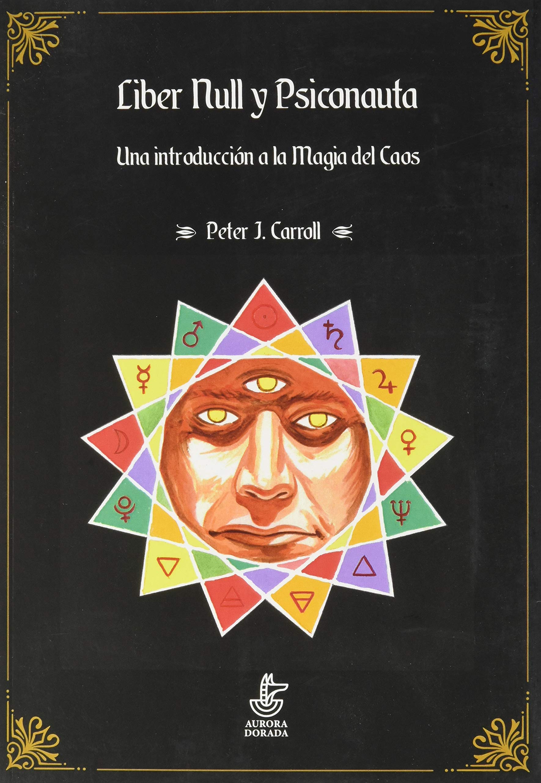 Liber Null y Psiconauta: Una introducción a la Magia del Caos book