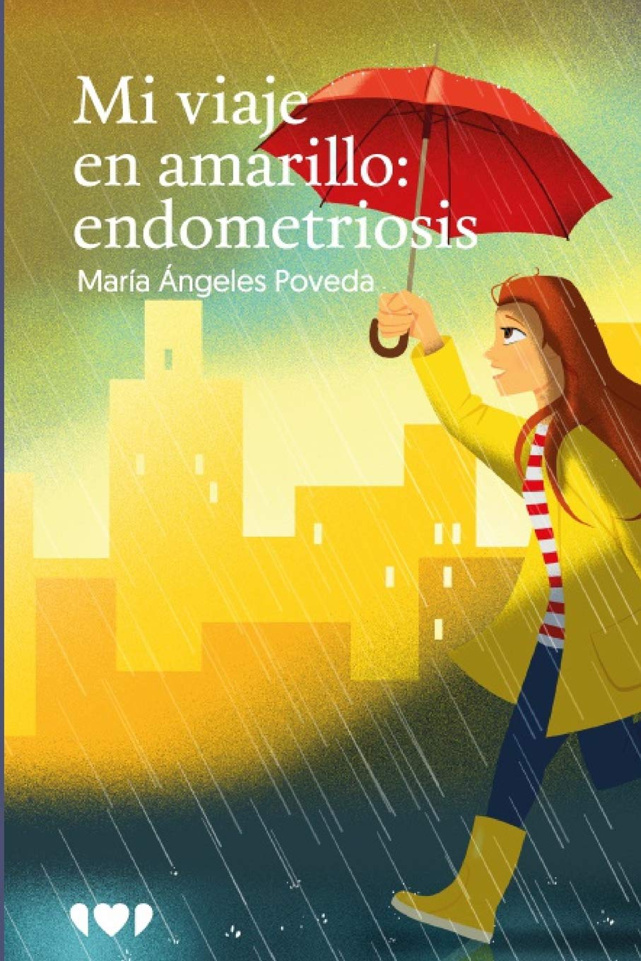 Mi viaje en amarillo: endometriosis (Libros solidarios, Band 6) Medicine