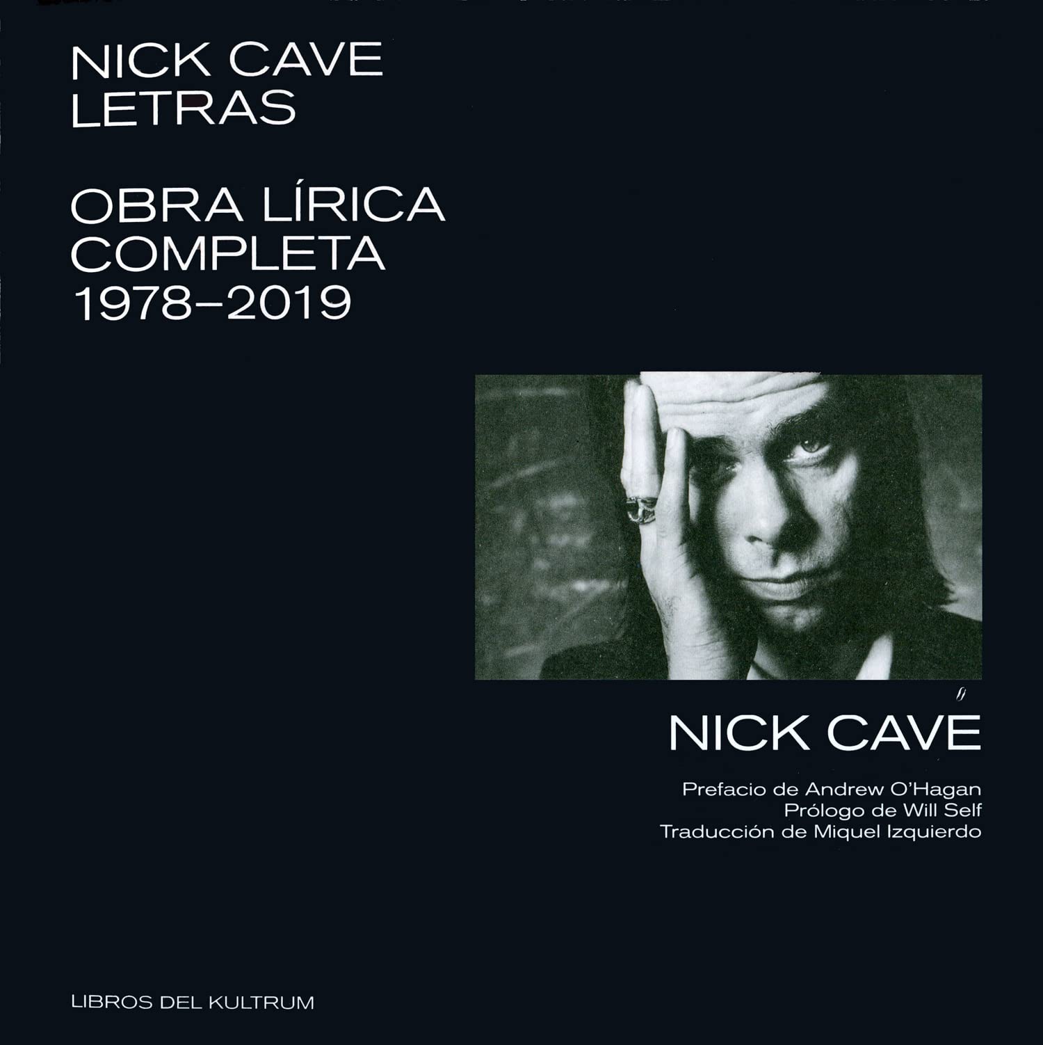 Letras/ Lyrics: Obra lírica completa 1978-2019/ The Complete Lyrics 1978-2019 book