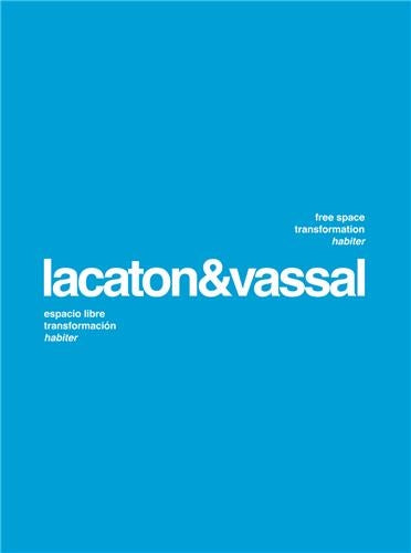 Lacaton & Vassal Free space transformation habiter book