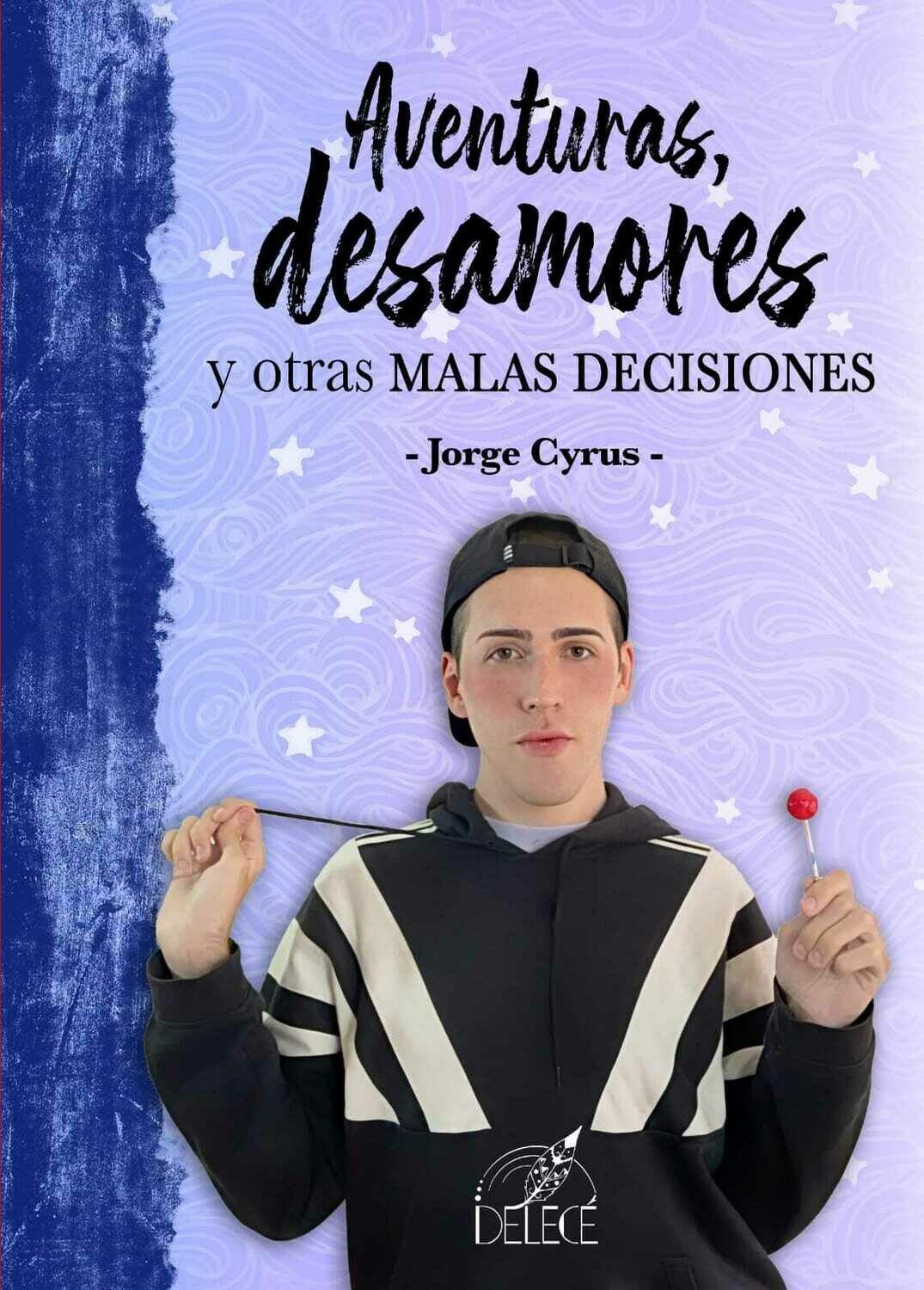Aventuras, desamores y otras malas decisiones book