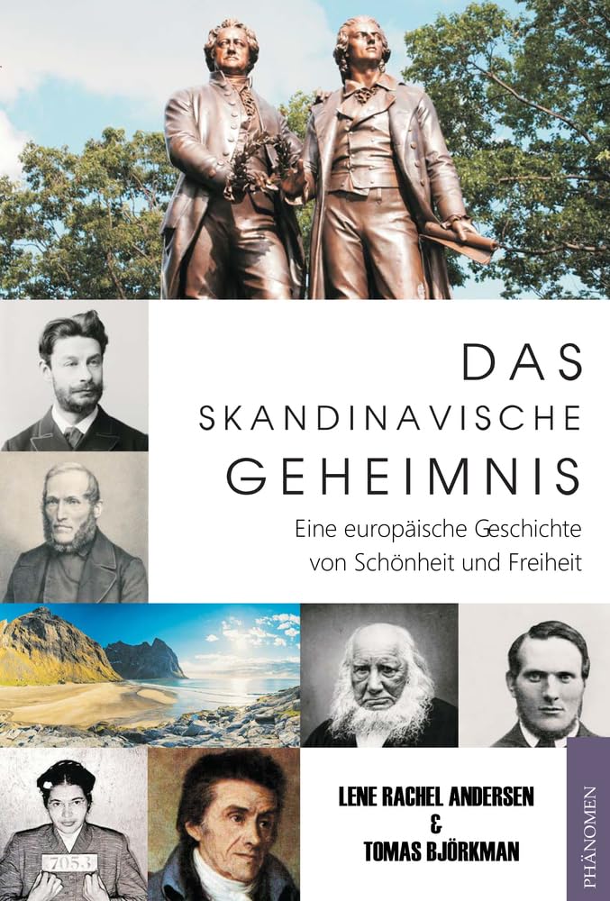 Das skandinavische Geheimnis: Eine europäische Geschichte von Schönheit und Freiheit Law