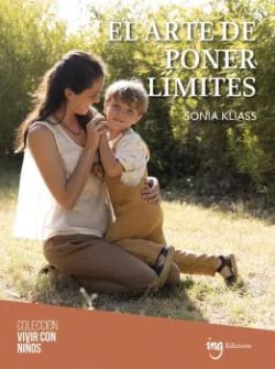 L'art de posar límits (Viure amb infants, Band 1) Parents & Children