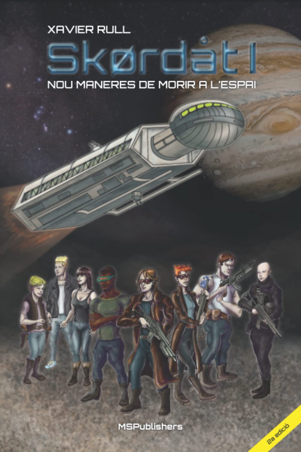 Skørdåt I: Nou maneres de morir a l'espai book