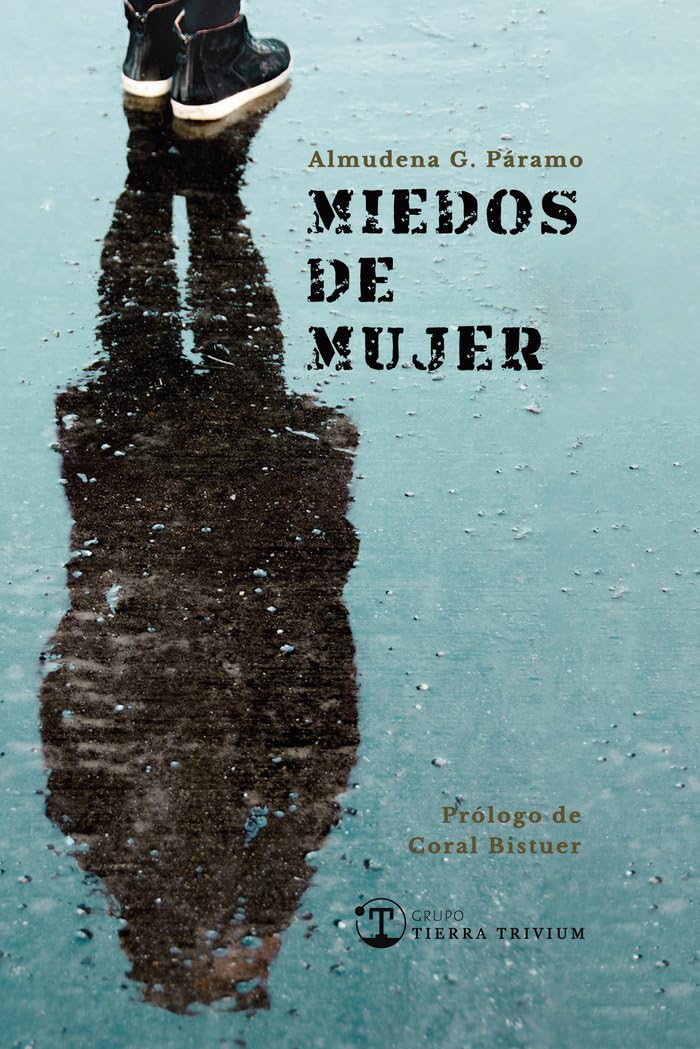 MIEDOS DE MUJER (TIERRA NARRATIVA, Band 16) Contemporary literature