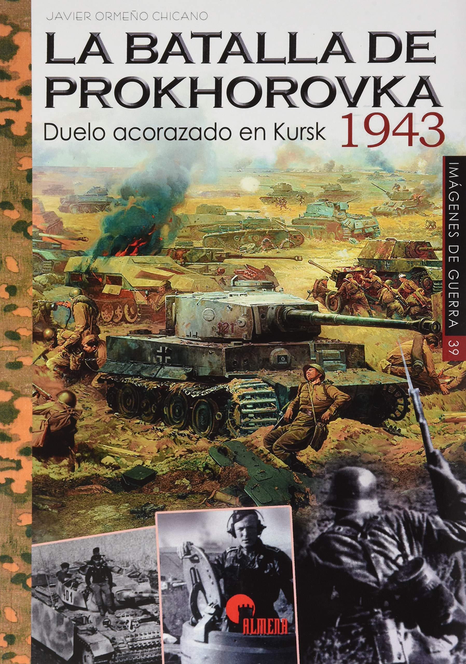 LA BATALLA DE PROKHOROVKA 1943: Duelo acorazado en Kursk book