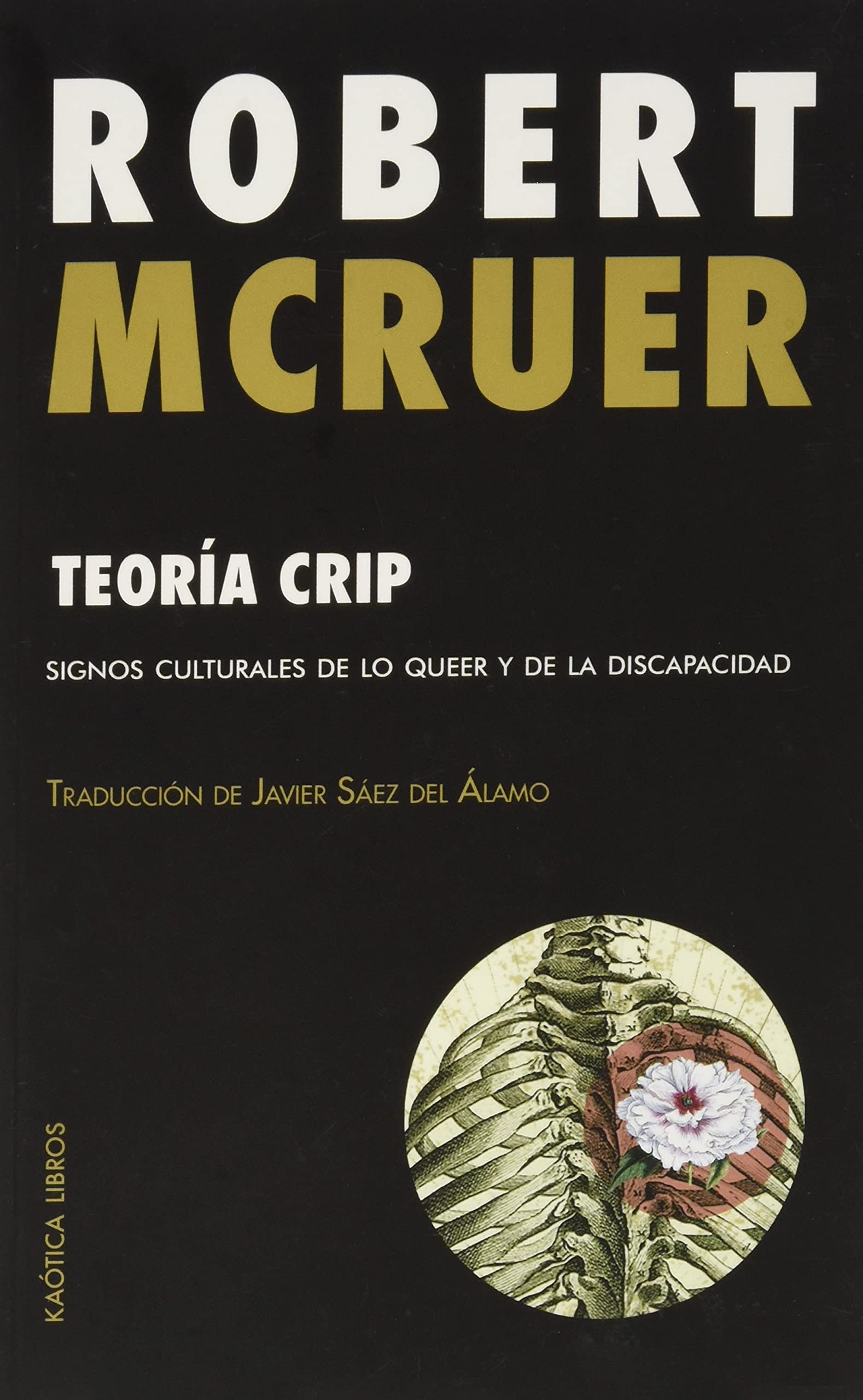 Teoría crip: Signos culturales de lo queer y de la discpacidad Books