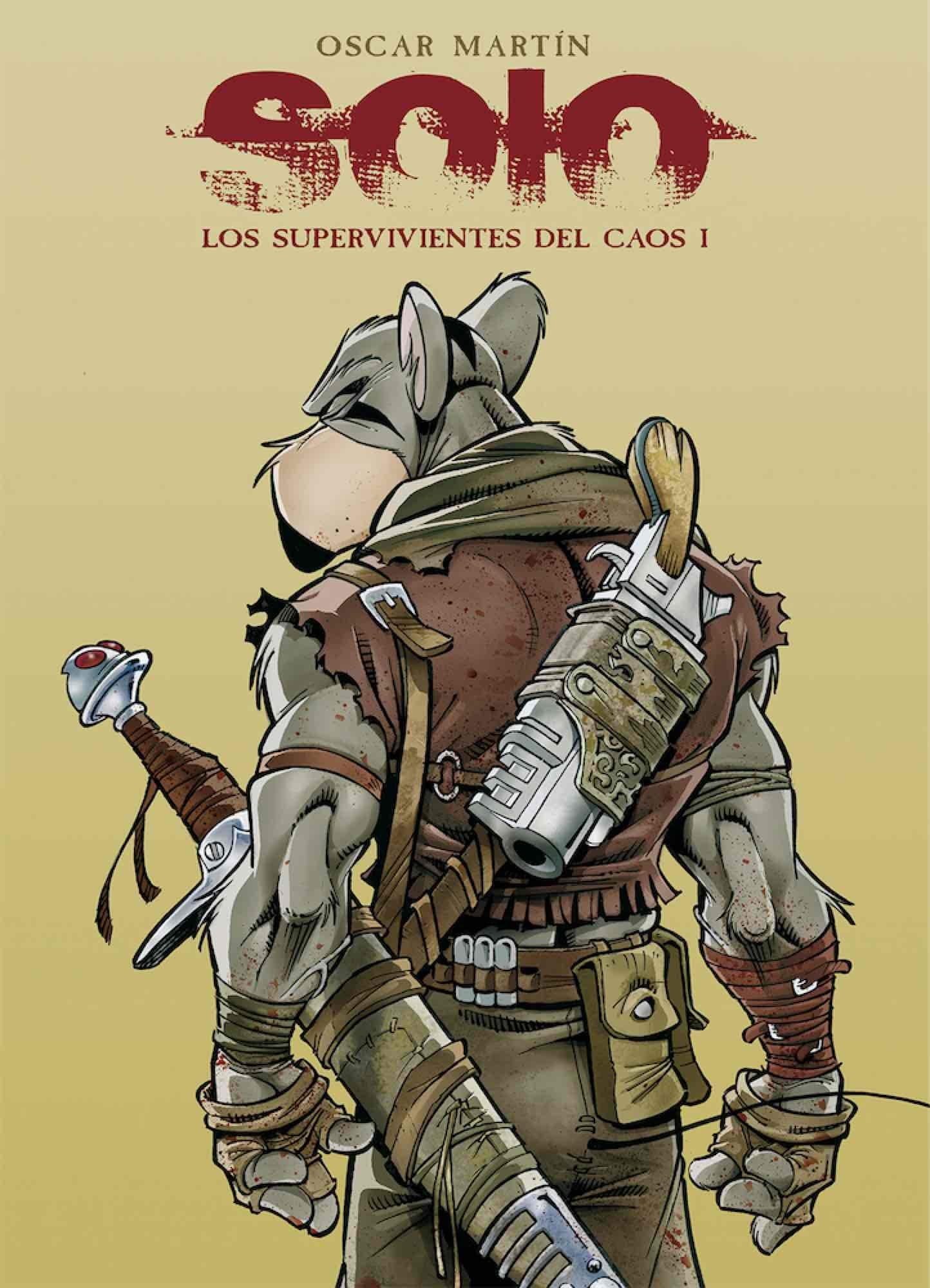Solo. Los Supervivientes Del Caos I Comics for children & teenagers