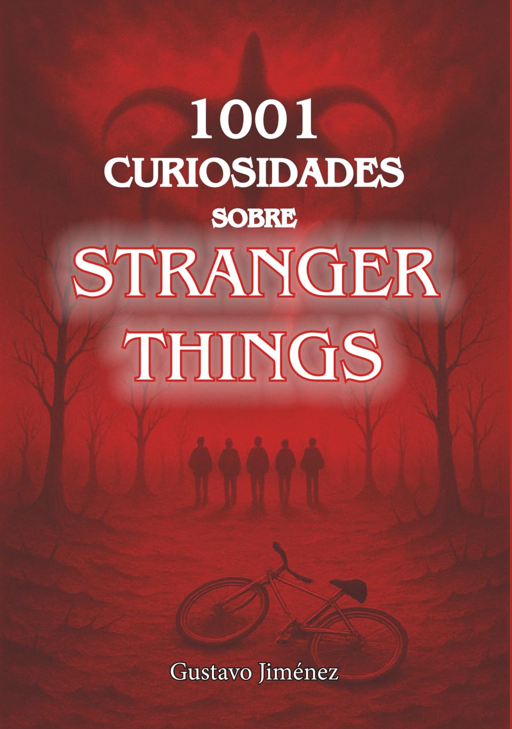 1001 curiosidades sobre Stranger Things (1001 curiosidades sobre cine) Film, Art & Culture