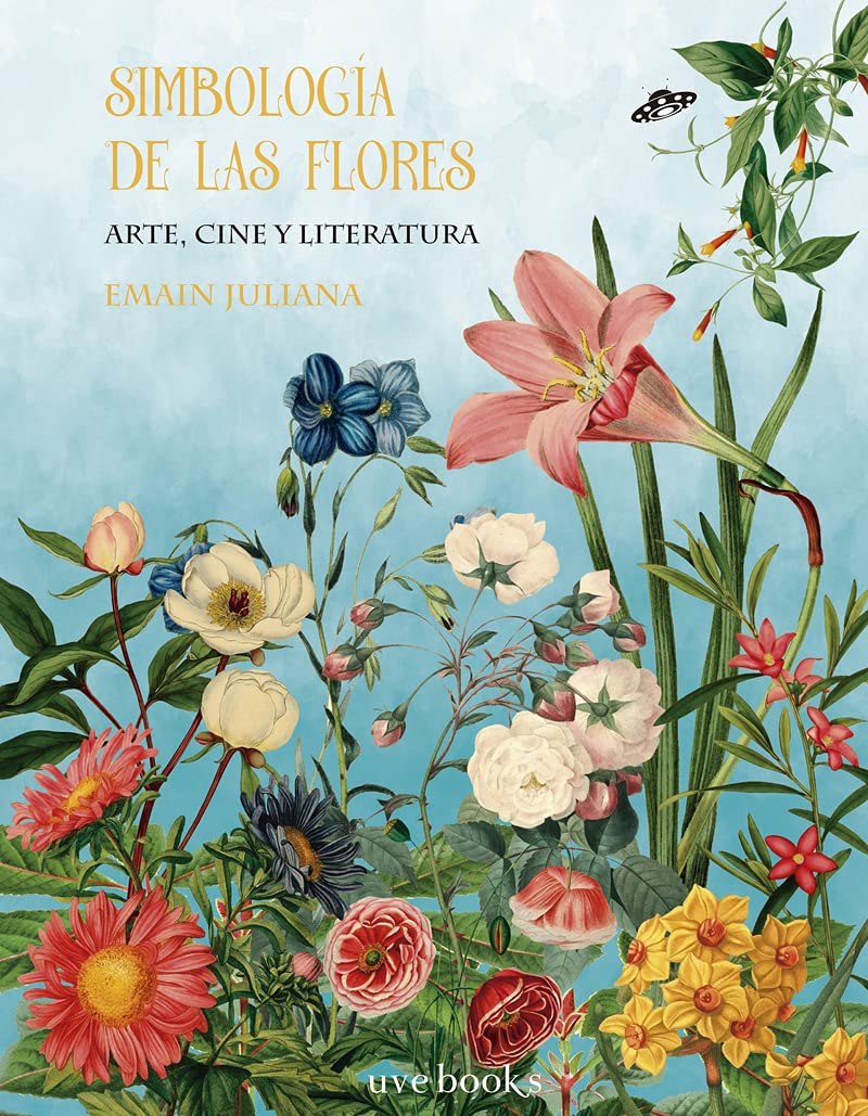 Simbología de las flores: Arte, cine y literatura book