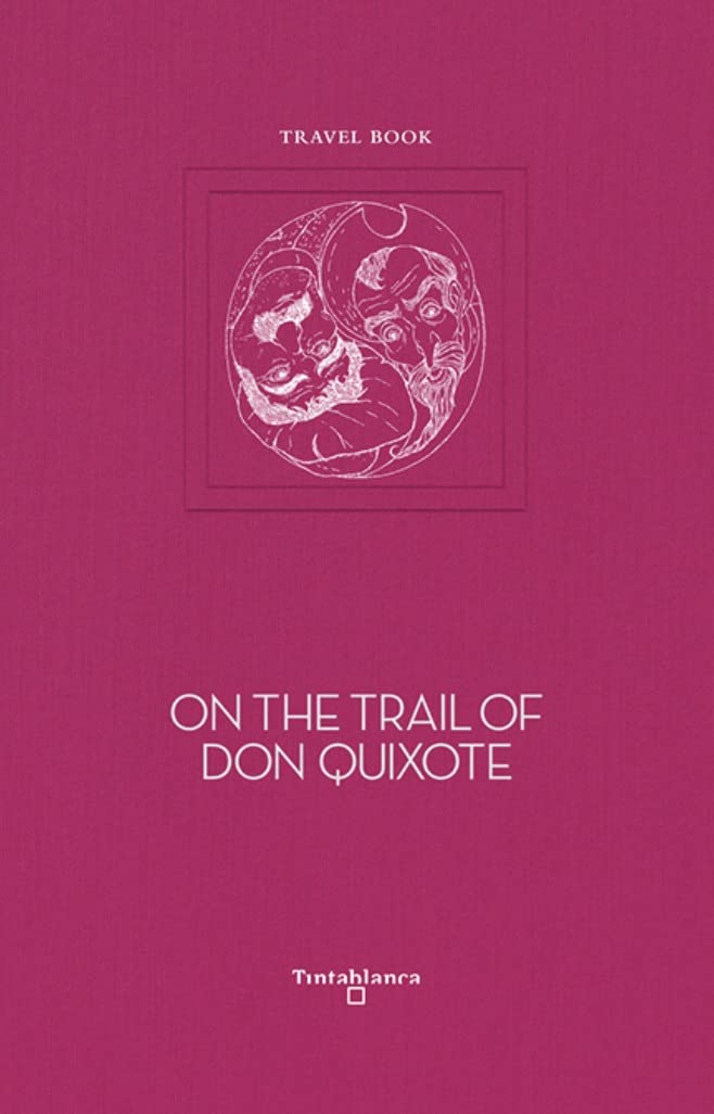 On the trail of Don Quixote (Travesías, Band 2) book