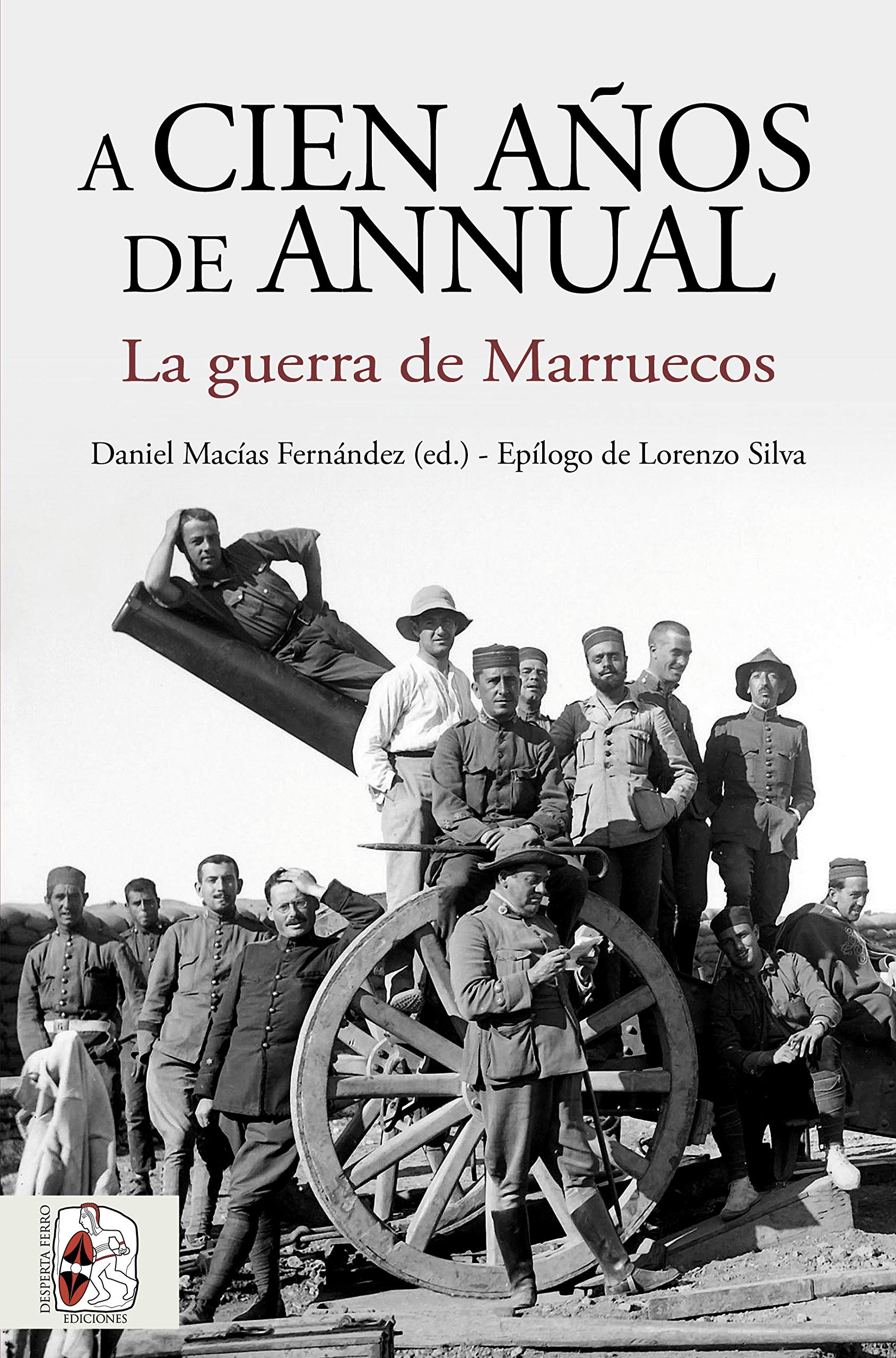 A cien años de Annual: La Guerra de Marruecos book
