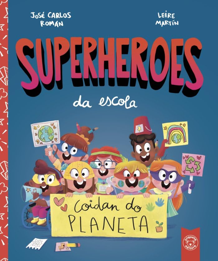 SUPERHEROES DA ESCOLA. COIDAN DO PLANETA Children's books