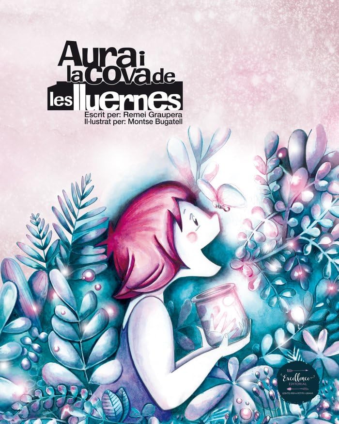 Aura i la cova de les lluernes (Les aventures de l'Aura, Band 2) Children's books