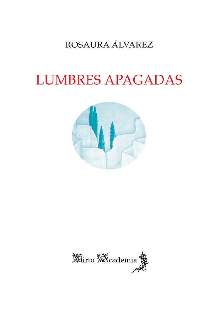Lumbres apagadas (Mirto Academis, Band 94) Books