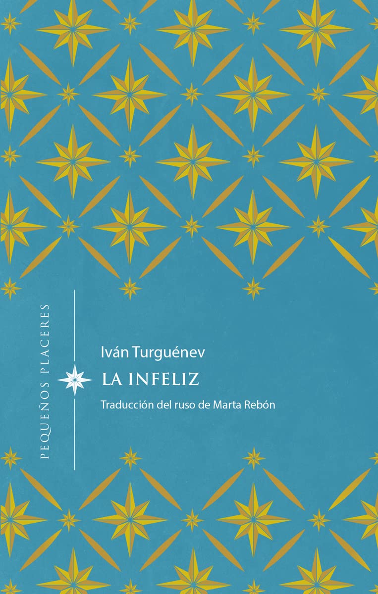 La infeliz (Pequeños Placeres, Band 9) Classics