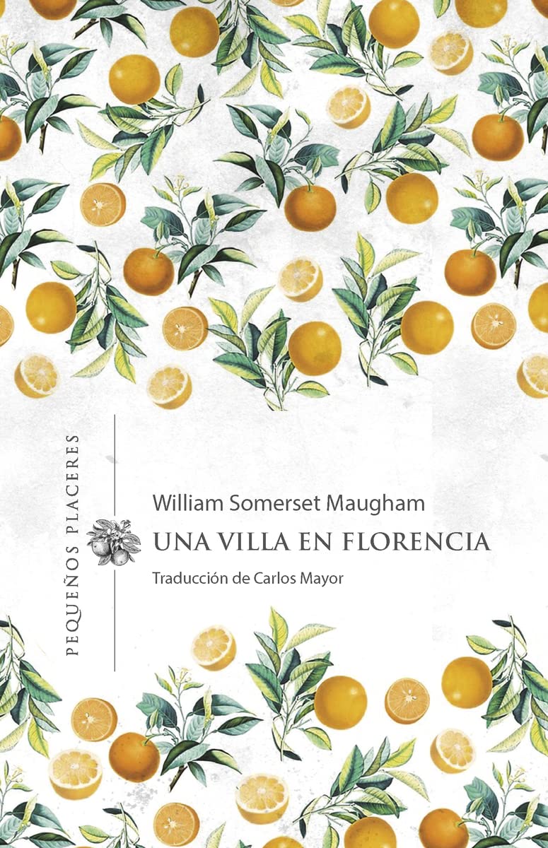 UNA VILLA EN FLORENCIA (Pequeños Placeres, Band 6) Classics