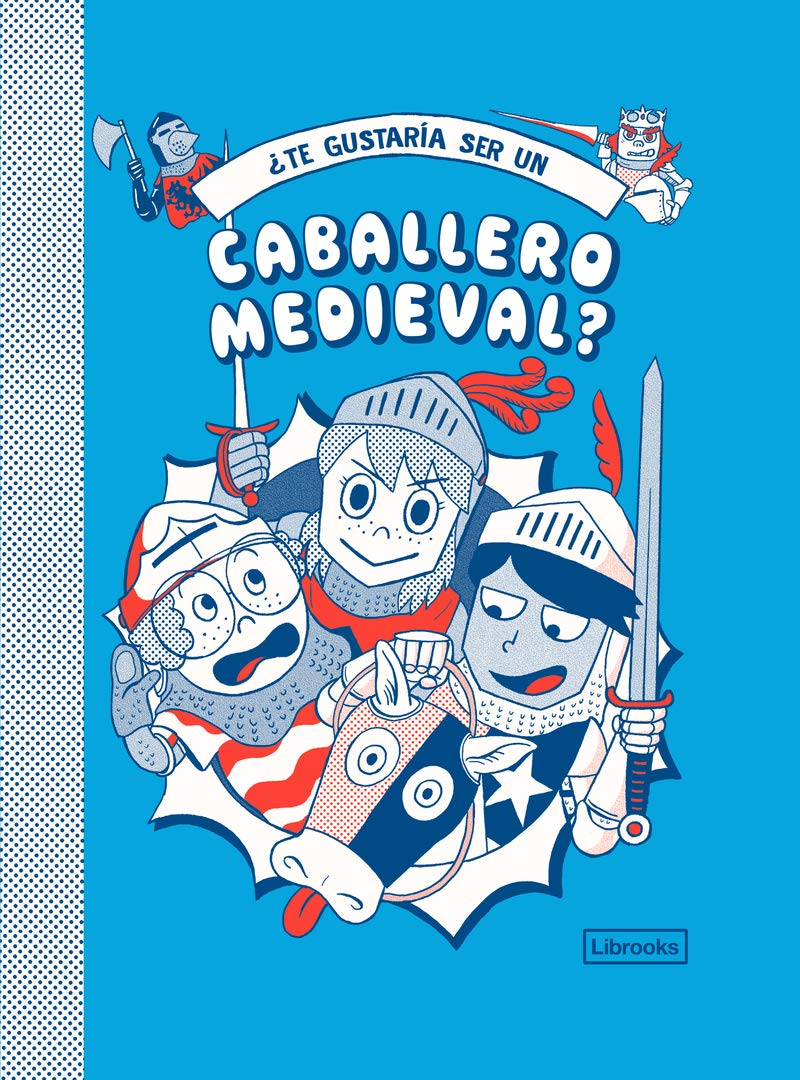 ¿Te gustaría ser un caballero medieval? (Imagina) Non-fiction