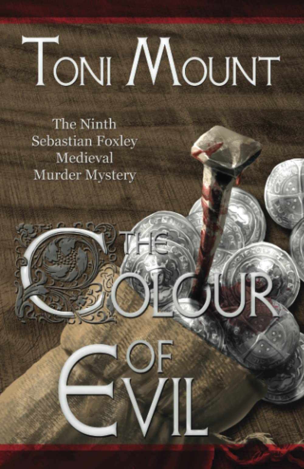 The Colour of Evil: A Sebastian Foxley Medieval Murder Mystery (Sebastian Foxley Medieval Mystery, Band 9) Action & Adventure