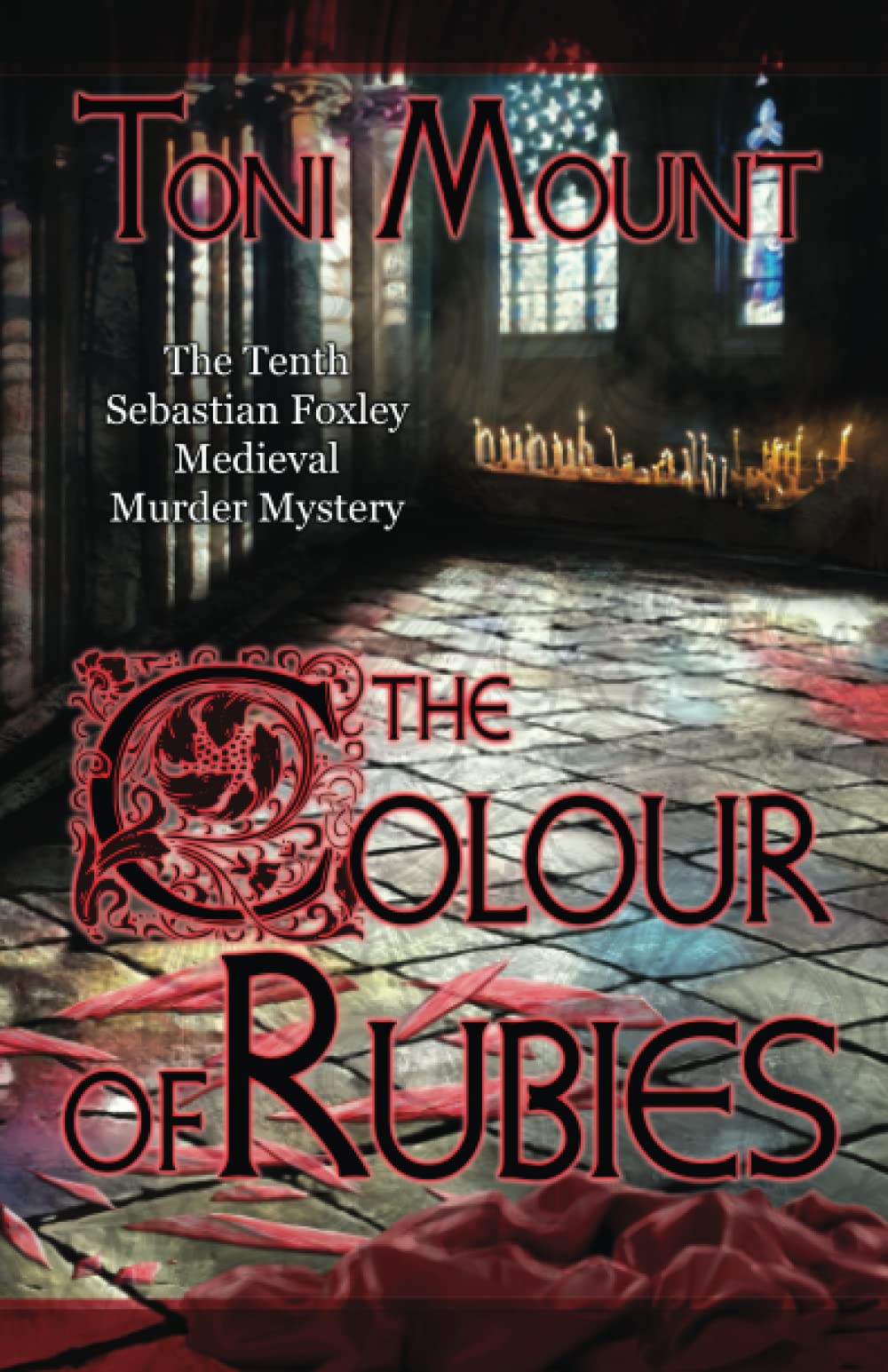 The Colour of Rubies: A Sebastian Foxley Medieval Murder Mystery (Sebastian Foxley Medieval Mystery, Band 10) Action & Adventure