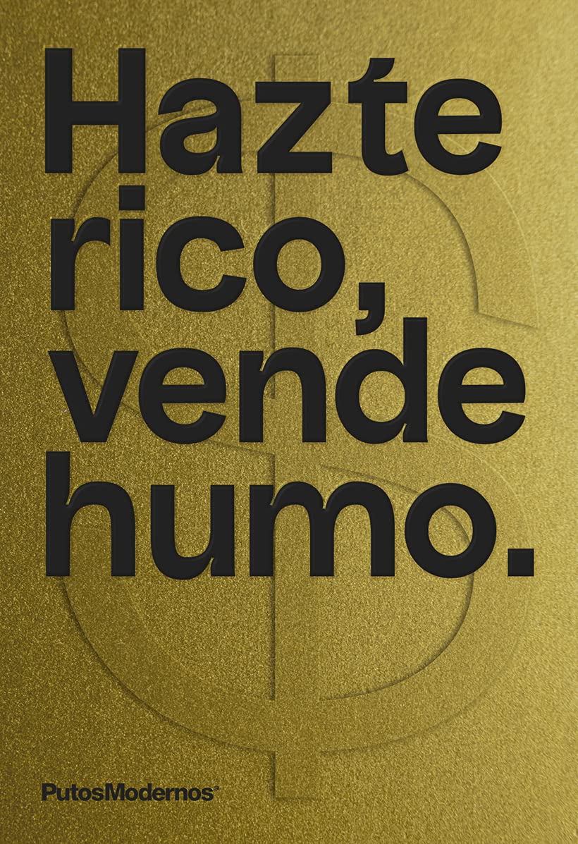 Hazte rico, vende humo book