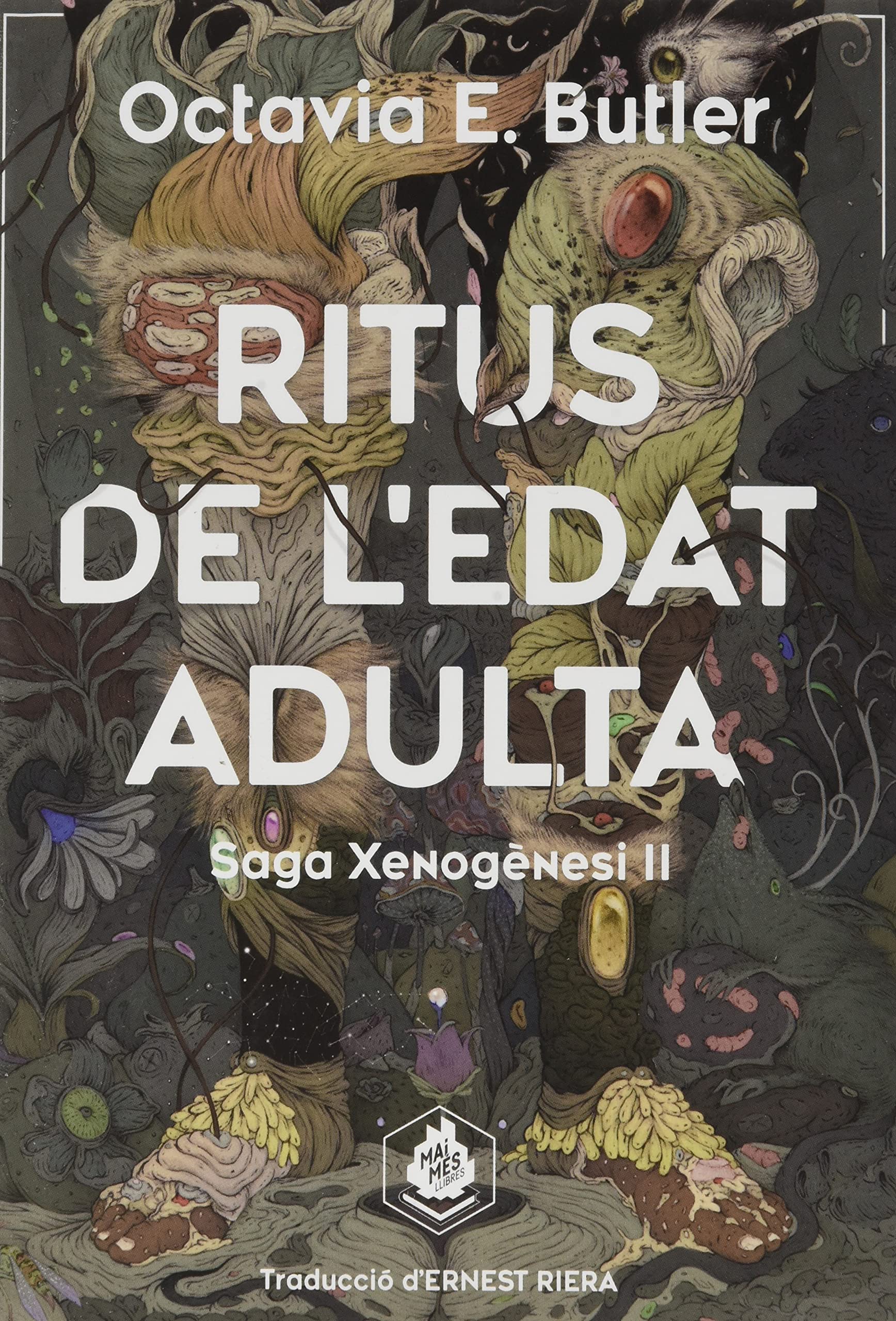 Ritus de l'edat adulta (Refugi 67, Band 3) Contemporary literature