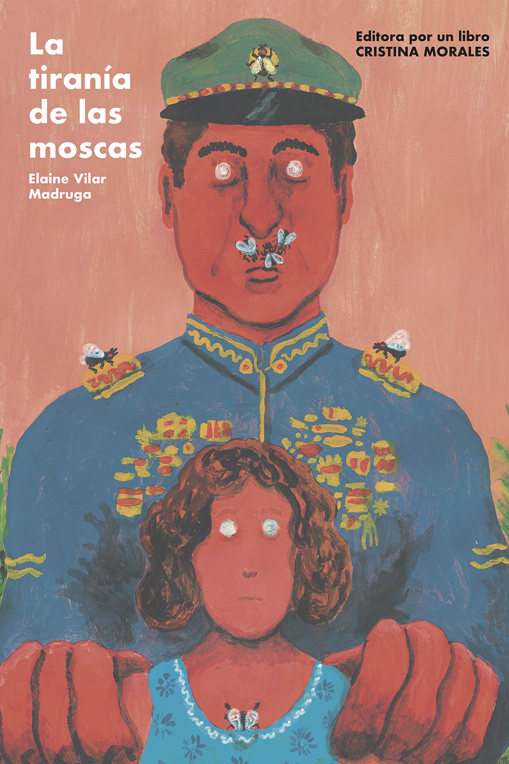 La tiranía de las moscas book