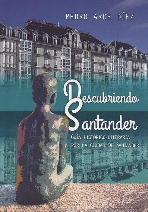 DESCUBRIENDO SANTANDER: GUIA HISTORICA Books