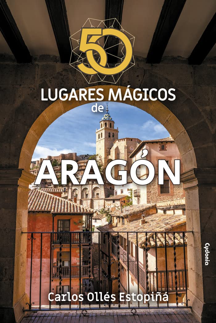 50 lugares mágicos de Aragón Books