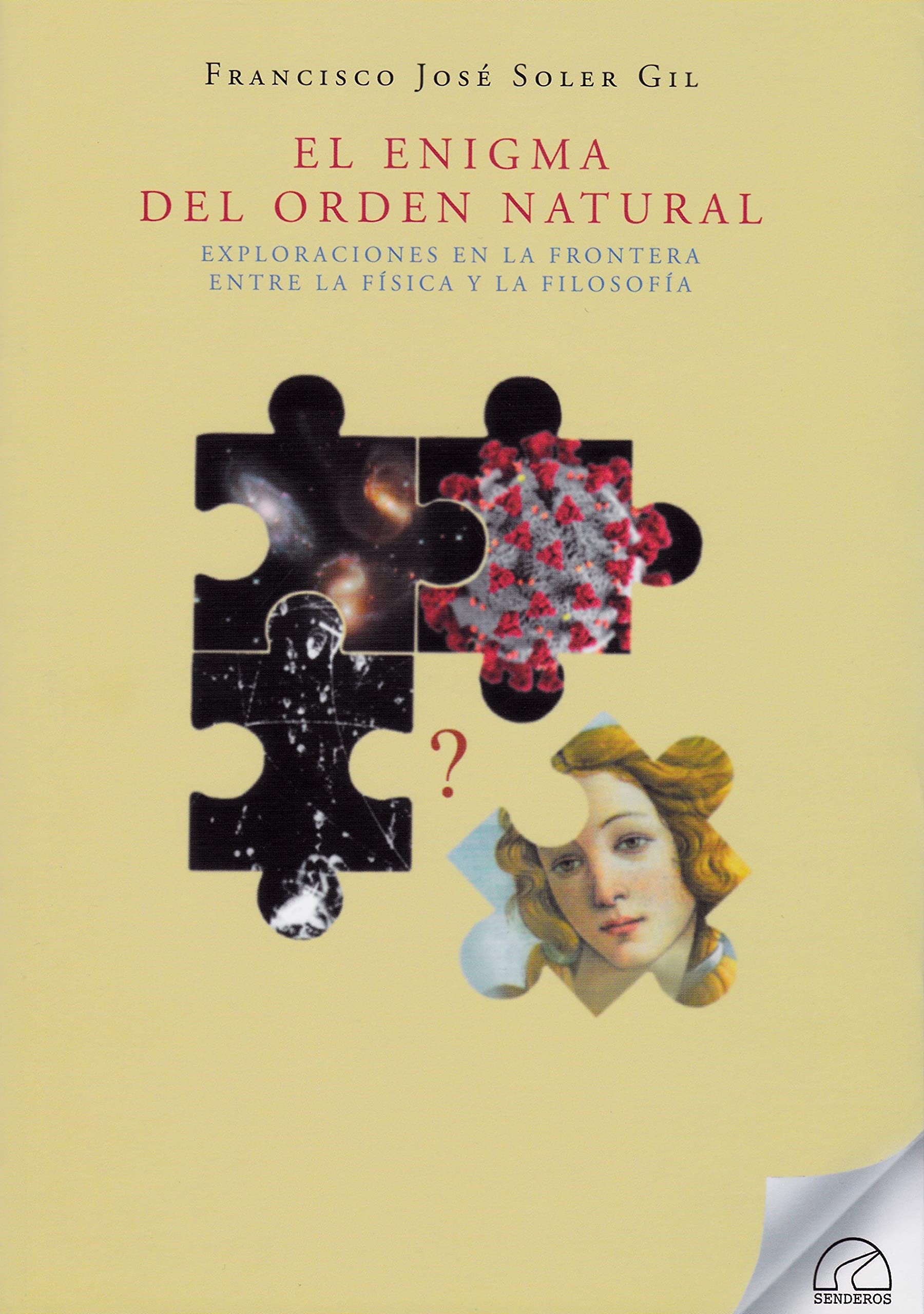EL ENIGMA DEL ORDEN NATURAL: EXPLORACIONES EN LA FRONTERA ENTRE LA FISICA Y LA FILOSOFIA Religion & Esotericism