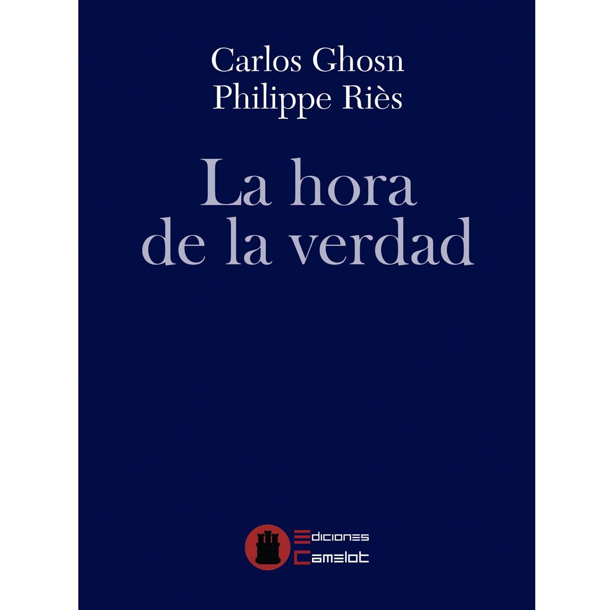 Hora de la verdad,la Ghosn,Carlos Books