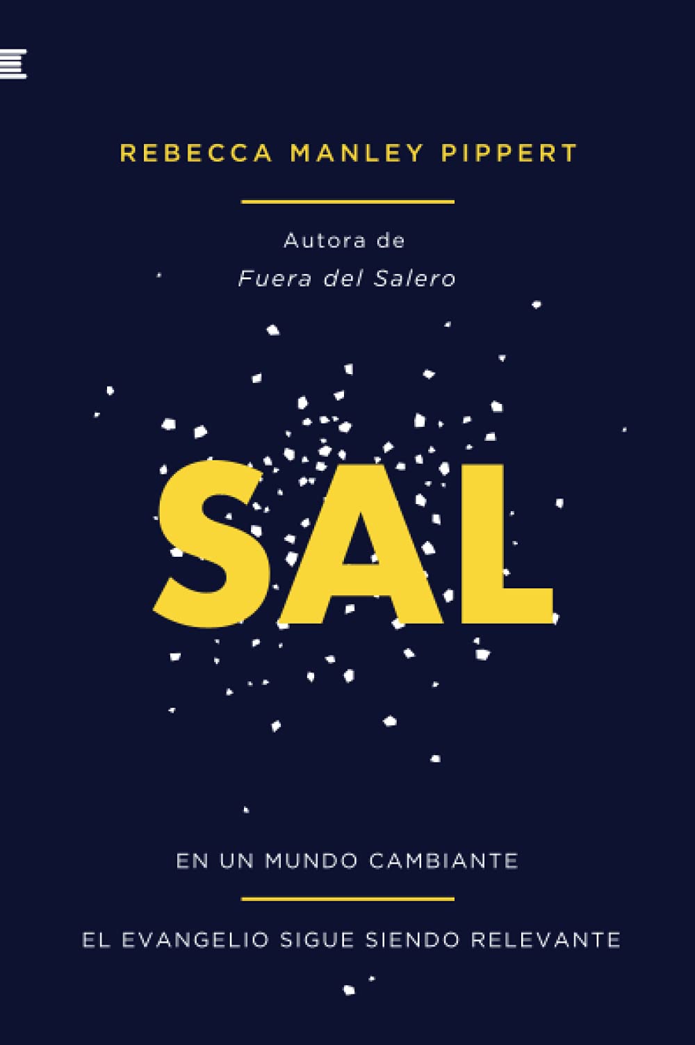 Sal: En un mundo cambiante, el evangelio sigue sendo relevante book