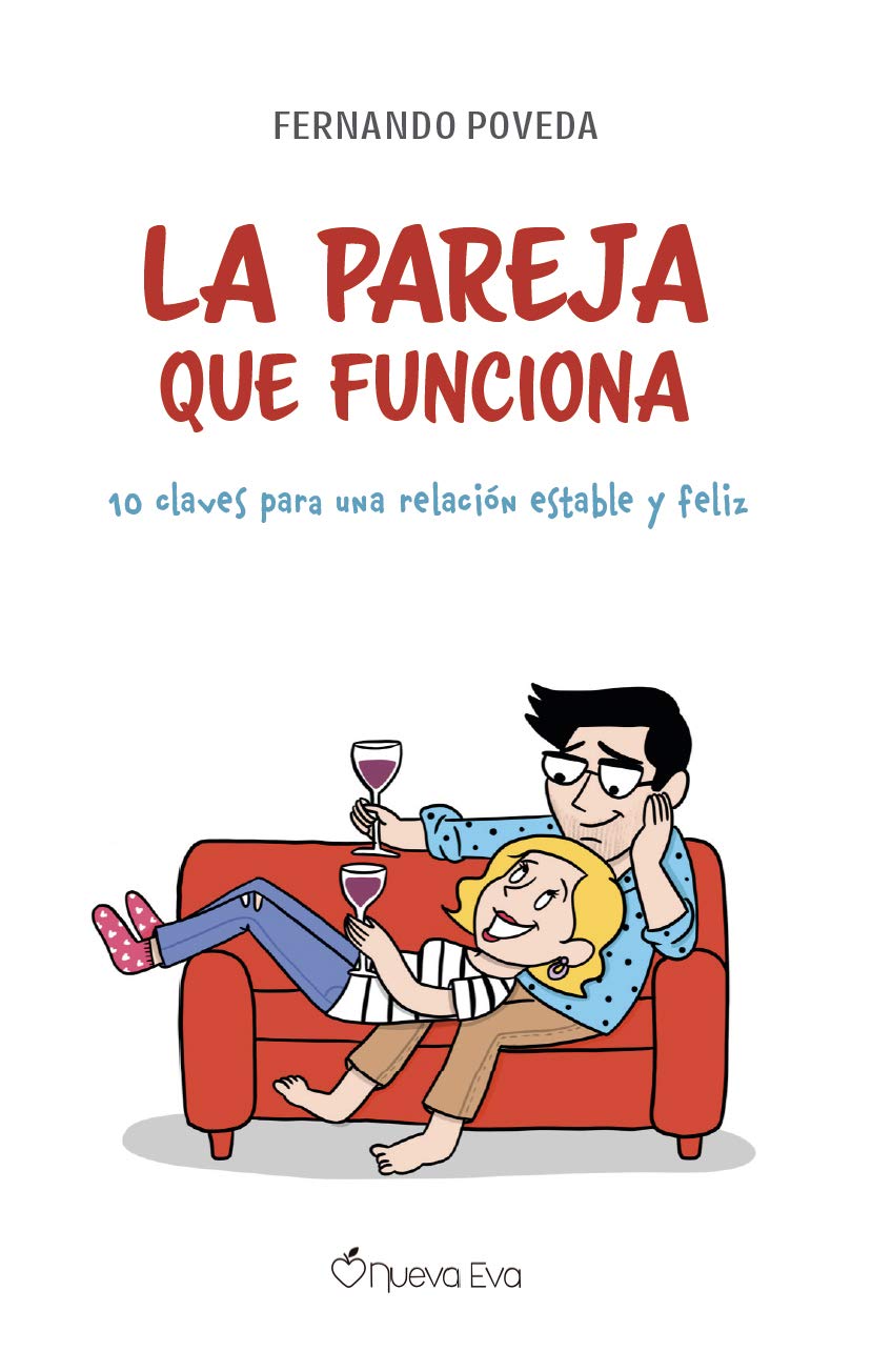 La pareja que funciona: 10 claves para una relación estable y feliz book