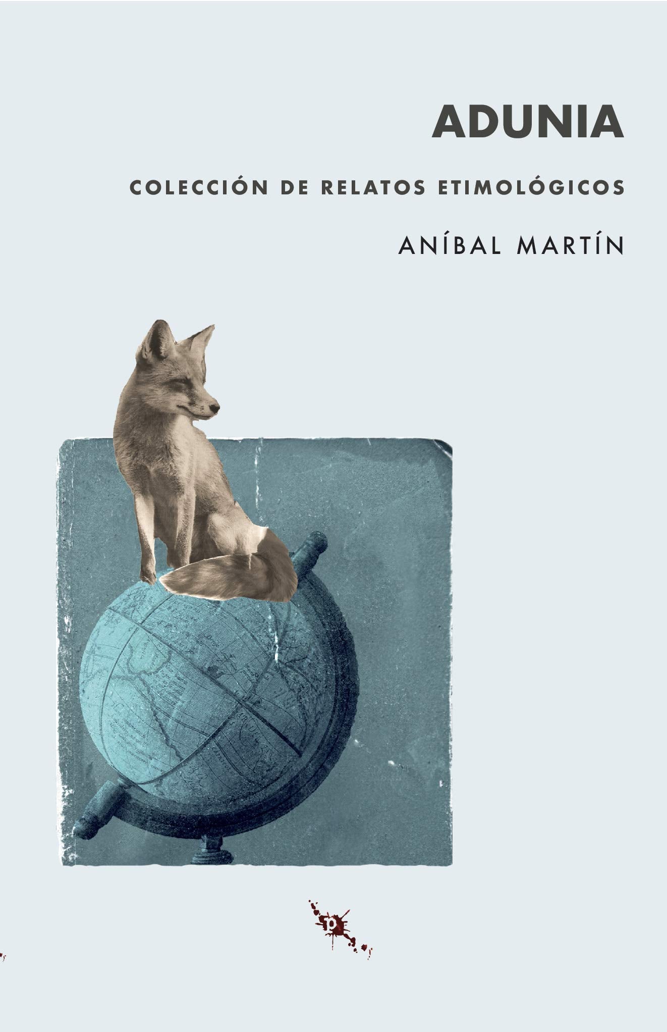 Adunia : colección de relatos etimológicos book