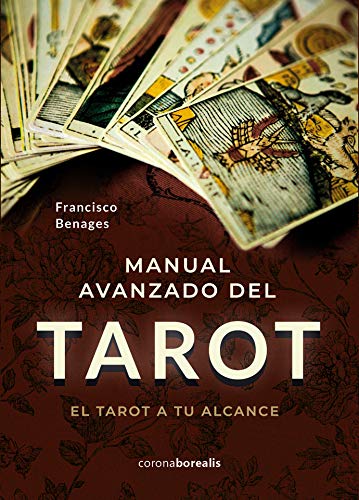 Manual avanzado de Tarot: El tarot a tu alcance book