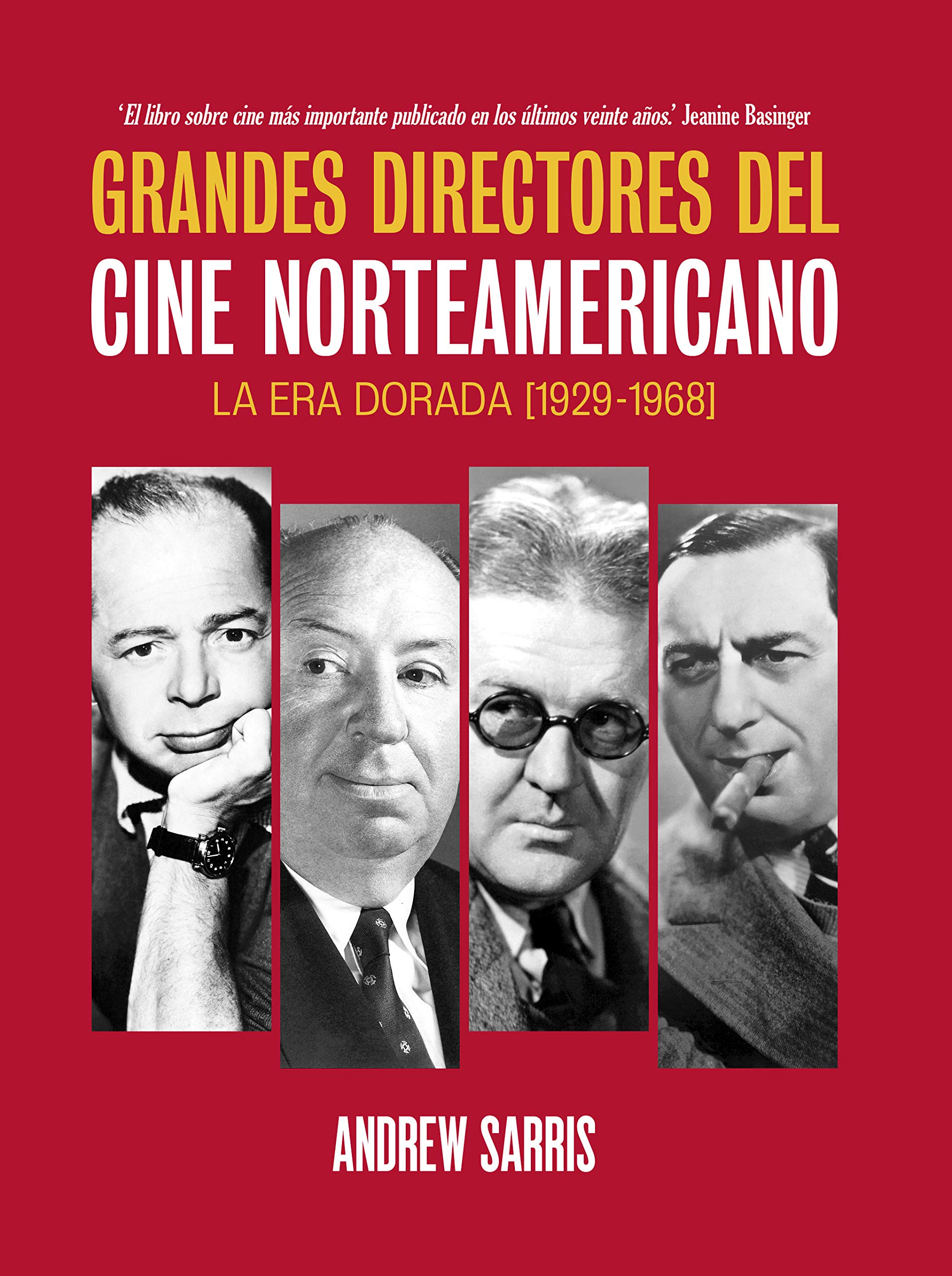 Grandes directores del cine norteamericano: La era dorada (1929-1968) book