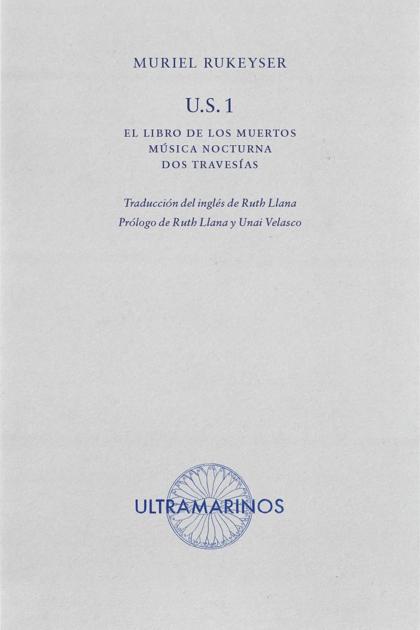 U.S.1: El libro de los muertos – Música nocturna – Dos travesías (Ultramarinos, Band 19) Poetry