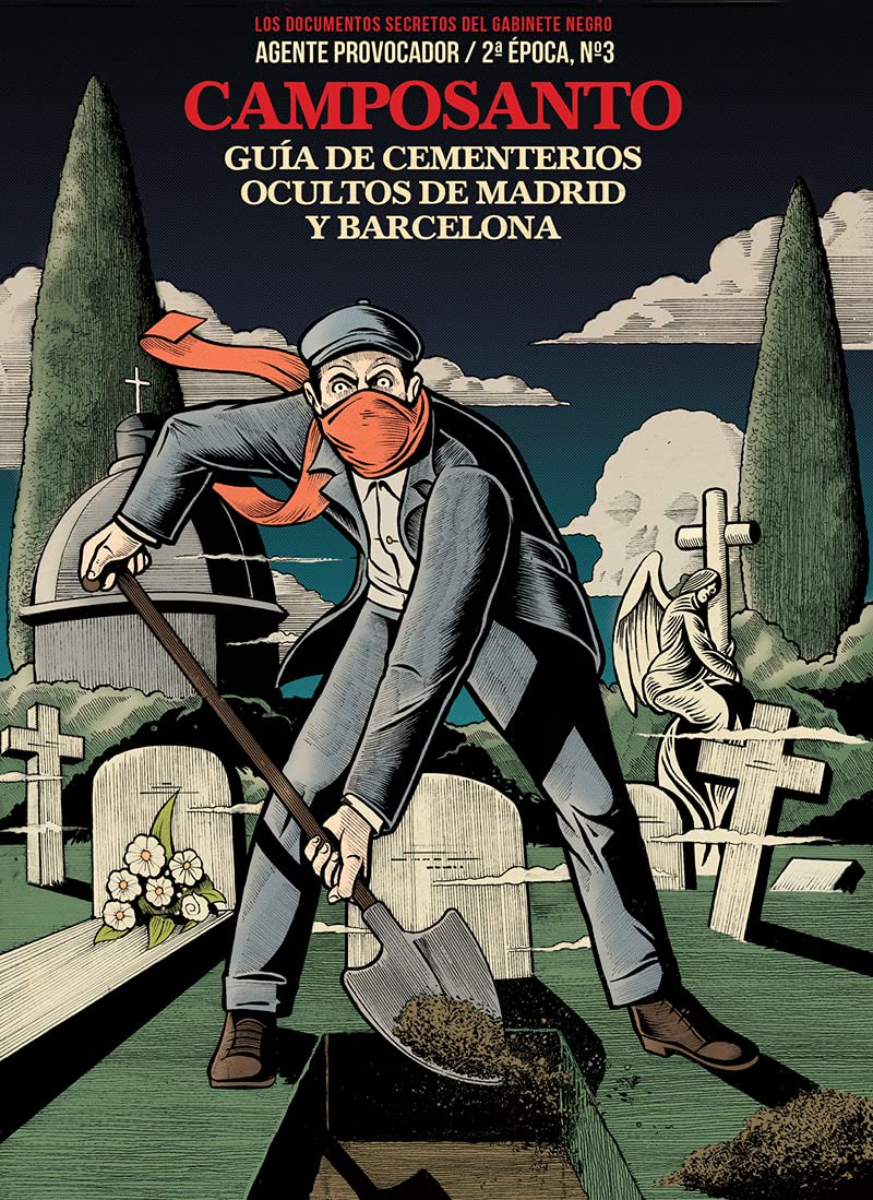 Camposanto : guía de cementerios ocultos de Madrid y Barcelona Politics & History