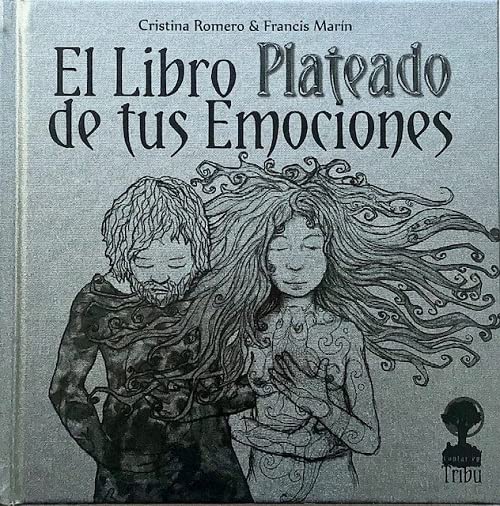 EL LIBRO PLATEADO DE TUS EMOCIONES Books