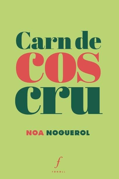 Carn de cos cru (Joan Duch, Band 59) Poetry