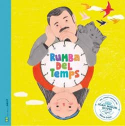 Rumba del temps: Una cançó contada de Joan Miquel Oliver Children's books