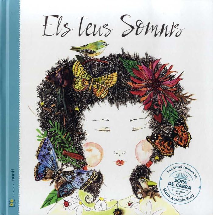 Els teus somnis: Una cançó contada de Sopa de Cabra book
