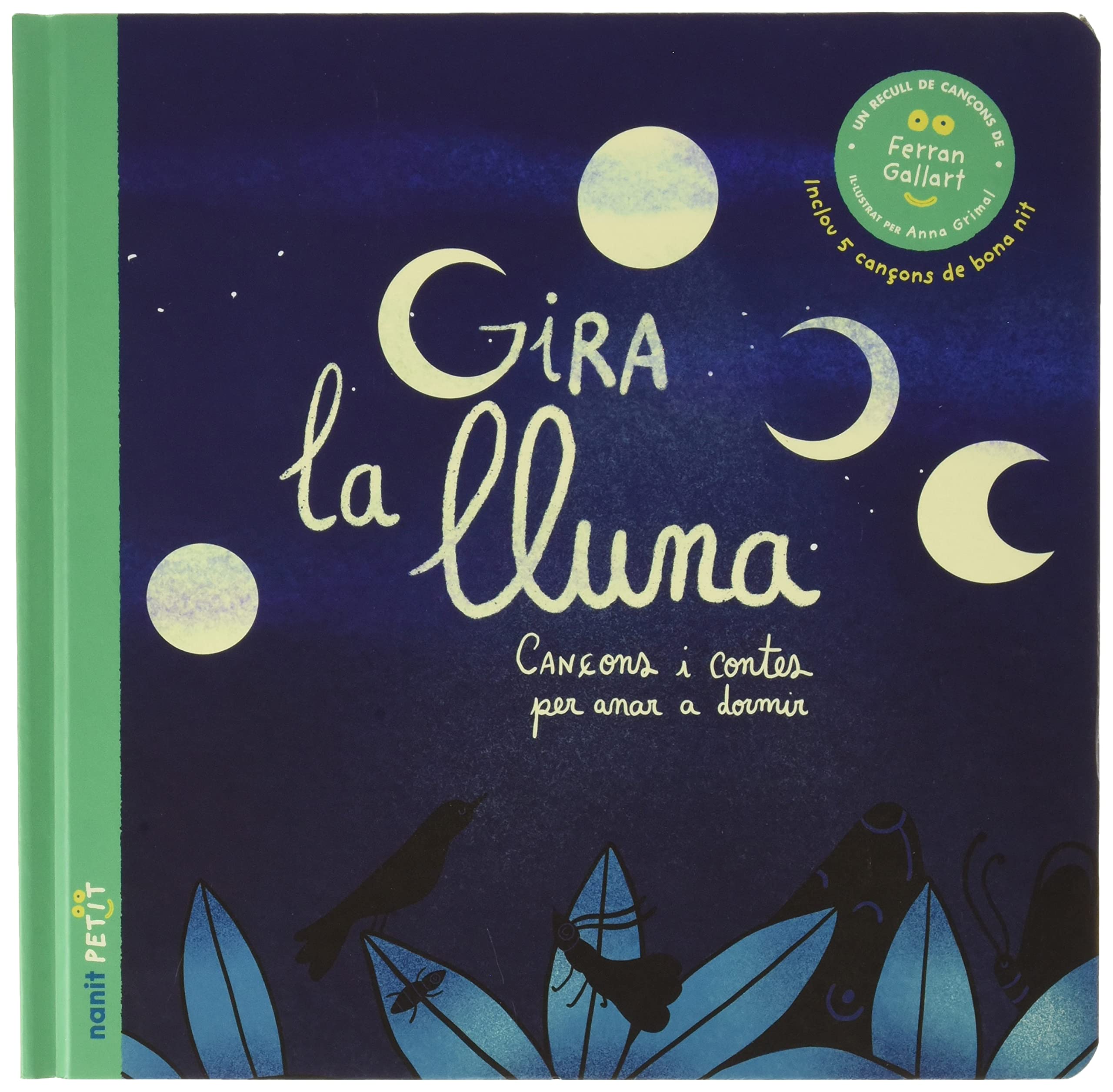 Gira la lluna cançons i contes per anar a dormir Books