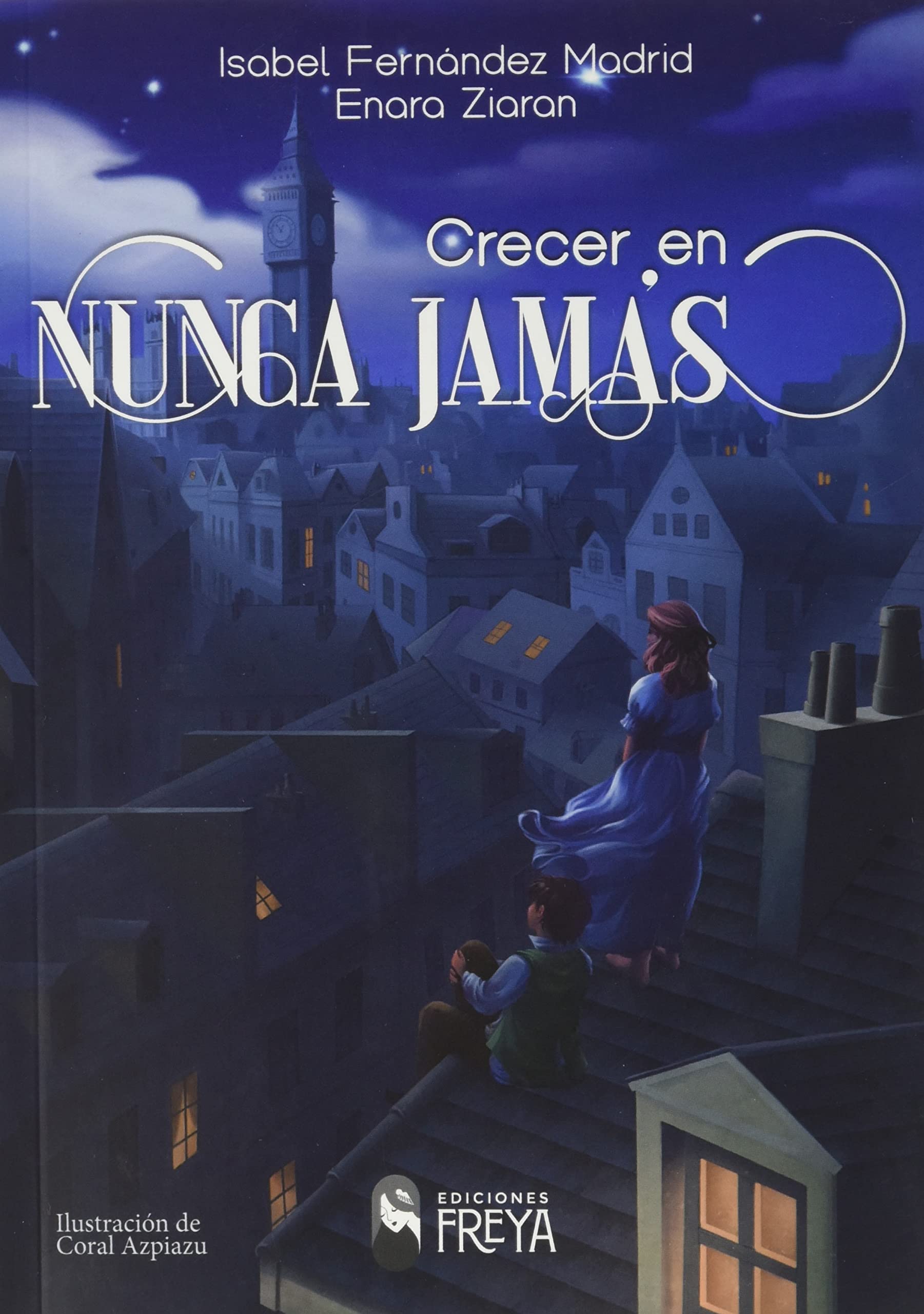 Crecer en Nunca Jamás book