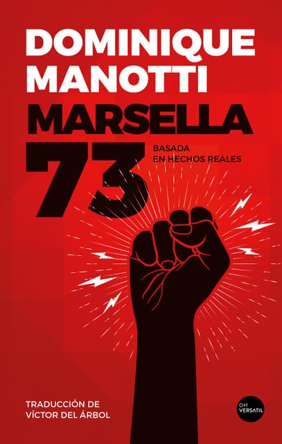 Marsella 73: Basada en hechos reales. book