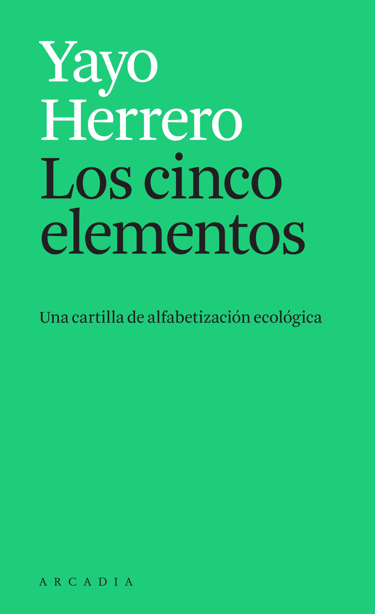 Los cinco elementos: Una cartilla de alfabetización ecológica book